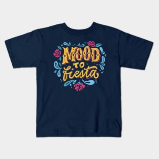Mood to Fiesta // Fun Vibrant Fiesta Colors Kids T-Shirt